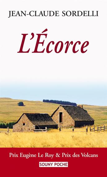 Couverture du livre « L'écorce » de Jean-Claude Sordelli aux éditions Lucien Souny