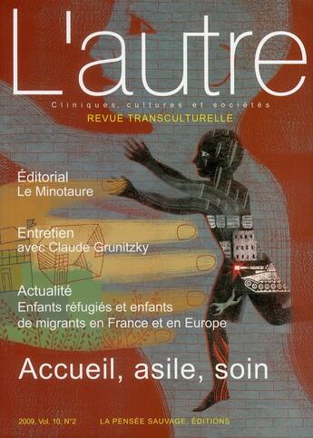 Couverture du livre « Accueil, asile, soin » de M R Moro Et Col aux éditions Pensee Sauvage