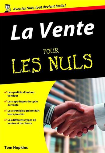 Couverture du livre « La vente pour les nuls » de Tom Hopkins aux éditions Pour Les Nuls