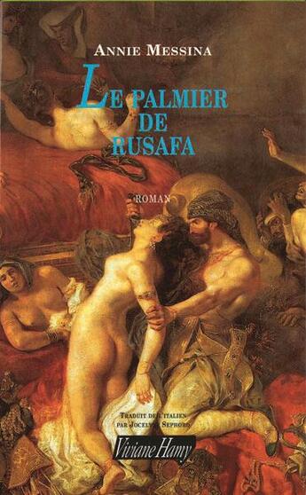 Couverture du livre « Le palmier de Rusafa » de Annie Messina aux éditions Viviane Hamy