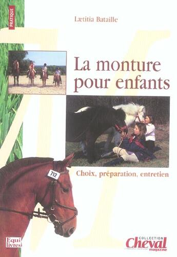 Couverture du livre « La monture pour enfants - choix, preparation, entretien » de Laetitia Bataille aux éditions Puf