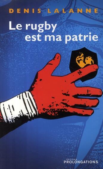 Couverture du livre « Le rugby est ma patrie ; saga des Yachvili » de Lalanne-D aux éditions L'equipe