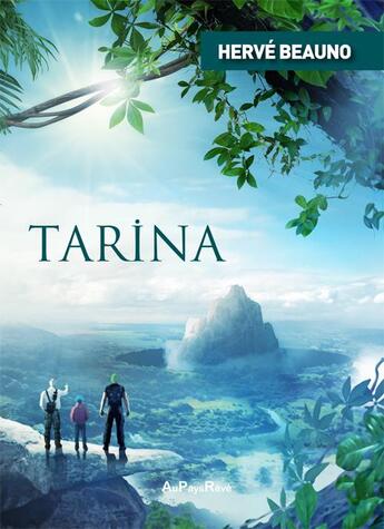 Couverture du livre « Tarina » de Herve Beauno aux éditions Au Pays Reve