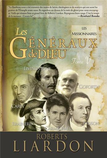 Couverture du livre « Les généraux de Dieu Tome 5 : les missionnaires » de Roberts Liardon aux éditions Editions Inspiration