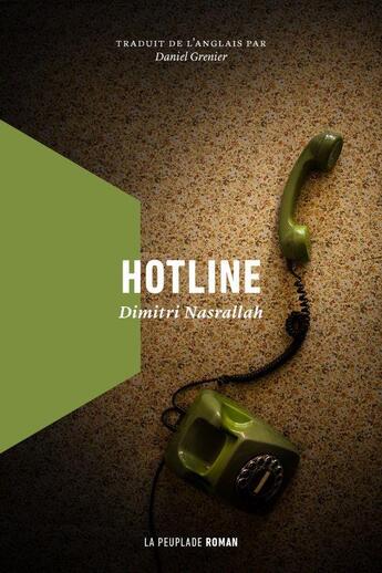 Couverture du livre « Hotline » de Dimitri Nasrallah aux éditions La Peuplade