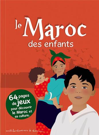 Couverture du livre « Le Maroc des enfants » de Stephanie Bioret aux éditions Bonhomme De Chemin