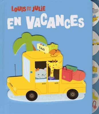 Couverture du livre « Louis et Julie ; en vacances » de  aux éditions Yoyo Books