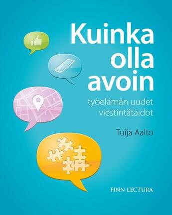 Couverture du livre « Kuinka olla avoin » de Tuija Aalto aux éditions Finn Lectura