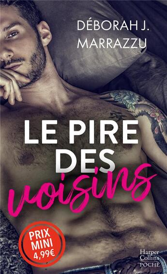 Couverture du livre « Le pire des voisins » de Deborah J. Marrazzu aux éditions Harpercollins