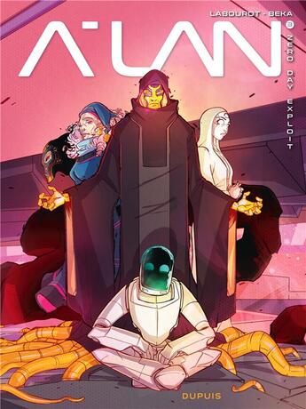 Couverture du livre « A-Lan Tome 3 : Zéro day exploit » de Thomas Labourot et Beka aux éditions Dupuis