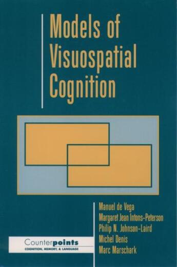 Couverture du livre « Models of Visuospatial Cognition » de Marschark Marc aux éditions Oxford University Press Usa