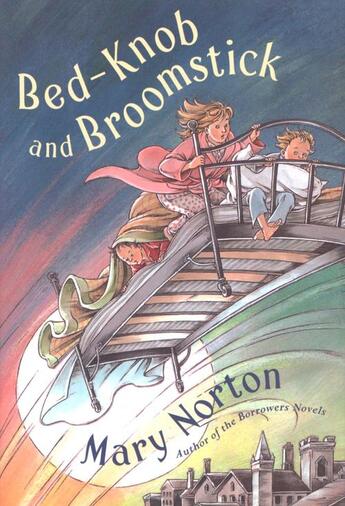 Couverture du livre « Bed-Knob and Broomstick » de Norton Mary aux éditions Houghton Mifflin Harcourt