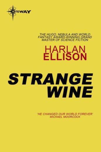 Couverture du livre « Strange Wine » de Harlan Ellison aux éditions Orion Digital