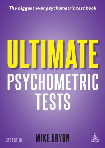 Couverture du livre « Ultimate Psychometric Tests » de Mike Bryon aux éditions Kogan Page Digital