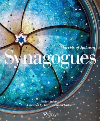 Couverture du livre « Synagogues » de Uluhanli Leyla et Judy Lauder aux éditions Rizzoli