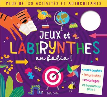 Couverture du livre « Jeux et labyrinthes en folie » de Simon Claire aux éditions Petits Genies