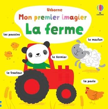 Couverture du livre « Mon premier imagier : la ferme » de Stella Baggott et Fiona Watt aux éditions Usborne