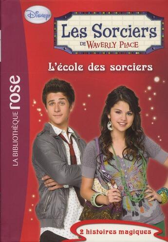 Couverture du livre « Les sorciers de Waverly Place t.5 ; l'école des sorciers » de  aux éditions Hachette Jeunesse