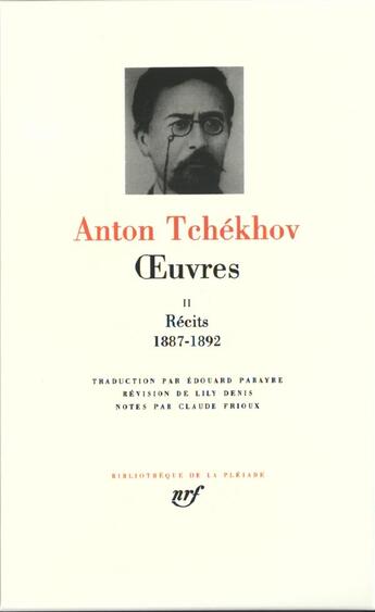 Couverture du livre « Oeuvres t.2 ; récits 1887-1892 » de Anton Tchekhov aux éditions Gallimard