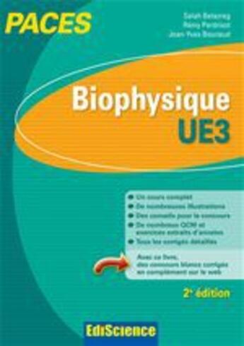 Couverture du livre « Biophysique ; UE3 ; PACES ; manuel, cours et QCM corrigés (2e édition) » de Salah Belazreg et Remy Perdrisot et Jean-Yves Bounaud aux éditions Ediscience