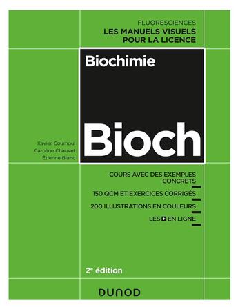 Couverture du livre « Biochimie ; cours avec exemples concrets, QCM, exercices corrigés (2e édition) » de Xavier Coumoul et Etienne Blanc et Caroline Chauvet aux éditions Dunod