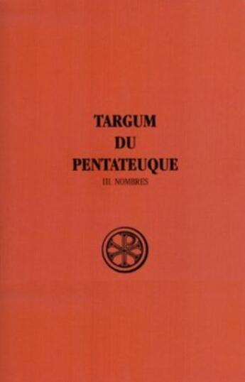 Couverture du livre « Targum du Pentateuque Tome 3 » de Robert Jacques aux éditions Cerf