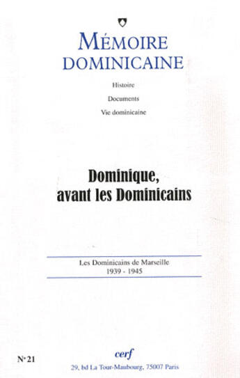 Couverture du livre « Dominique, avant les dominicains » de Gallimard Loisirs aux éditions Cerf