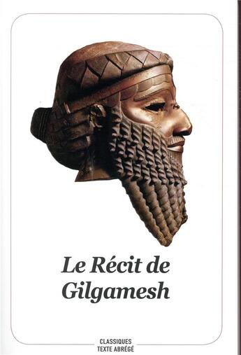 Couverture du livre « Le récit de Gilgamesh (2e édition) » de Anonyme aux éditions Ecole Des Loisirs