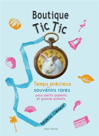 Couverture du livre « Boutique tic tic » de Frederic Clement aux éditions Albin Michel