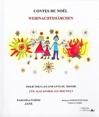 Couverture du livre « Contes de Noël pour tous les enfants du monde ; weihnachtsmärchen für alle kinder auf der welt » de Genevieve-Valerie Jane et Barbara Strothteicher et Valerie Faurie aux éditions L'officine