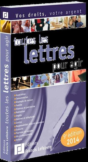 Couverture du livre « Toutes les lettres pour agir (édition 2014) » de  aux éditions Lefebvre