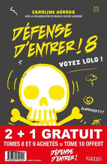 Couverture du livre « Défense d'entrer ! : Tome 8 et Tome 9 » de Caroline Heroux aux éditions Les 3 As