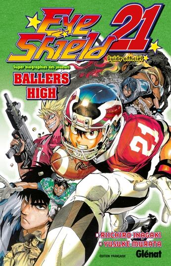 Couverture du livre « Eye shield 21 ballers high » de Inagaki et Murata aux éditions Glenat