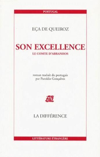 Couverture du livre « Son excellence le comte d'Abranhos » de Jose Maria Eca De Queiros aux éditions La Difference