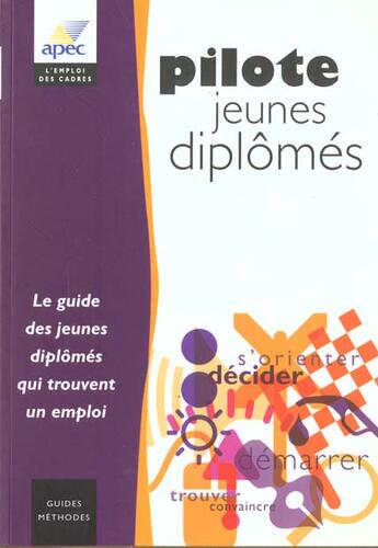 Couverture du livre « Pilotes Jeunes Diplomes » de Association Pour L'Emploi Des Cadres aux éditions Organisation