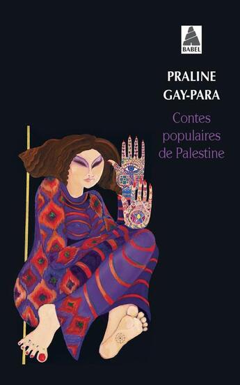 Couverture du livre « Contes populaires de Palestine » de Praline Gay-Para aux éditions Actes Sud