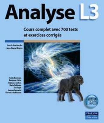 Couverture du livre « Analyse L3 ; cours complet avec 700 tests et exercices corrigés » de Jean-Pierre Marco aux éditions Pearson
