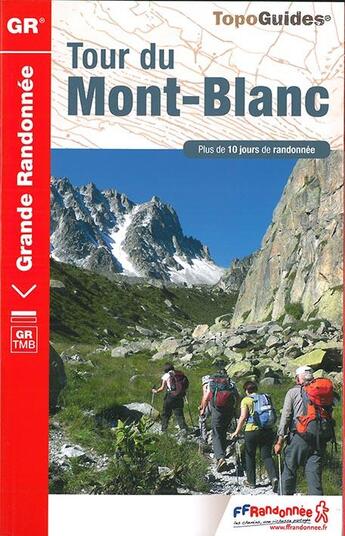 Couverture du livre « Tour du Mont-Blanc (édition 2016) » de  aux éditions Ffrp