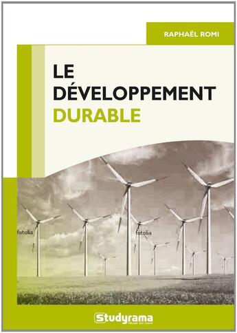 Couverture du livre « Le developpement durable » de Raphael Romi aux éditions Studyrama