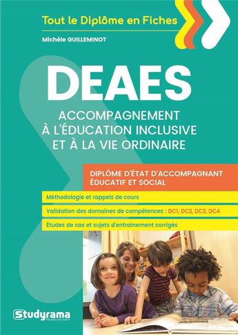 Couverture du livre « DEAS (diplôme d'Etat d'accompagnement éducatif et social) ; accompagnement à l'éducation inclusive et à la vie ordinaire » de Michele Guilleminot aux éditions Studyrama