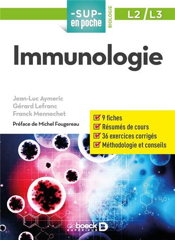 Couverture du livre « Sup en poche : immunologie ; L1, L2 » de Gerard Lefranc et Jean-Luc Aymeric et Franck Mennechet aux éditions De Boeck Superieur