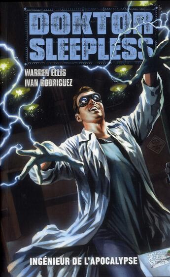 Couverture du livre « Doktor Sleepless t.2 ; ingénieur de l'apocalypse » de Ivan Rodriguez et Warren Ellis aux éditions Panini