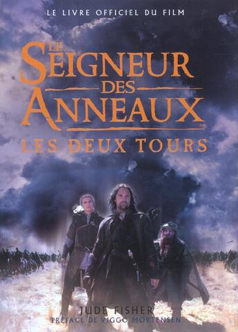 Couverture du livre « Le seigneur des anneaux ; les deux tours ; le livre officiel du film » de Fischer Jude aux éditions Pre Aux Clercs