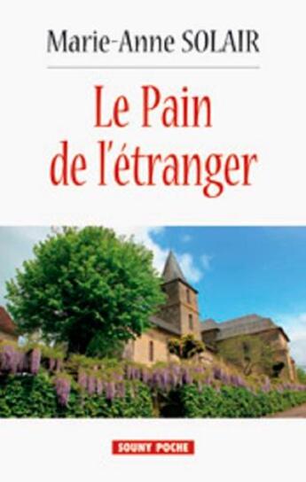 Couverture du livre « Le pain de l'etranger » de Marie-Anne Solair aux éditions Lucien Souny