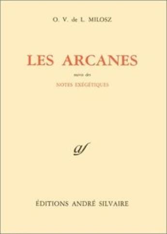 Couverture du livre « Oeuvres complètes, VIII. Philosophie, tome 2 : Les Arcanes ;Notes exégétiques » de Oskar Wladis Aw De Lubicz Mi Osz aux éditions Rocher