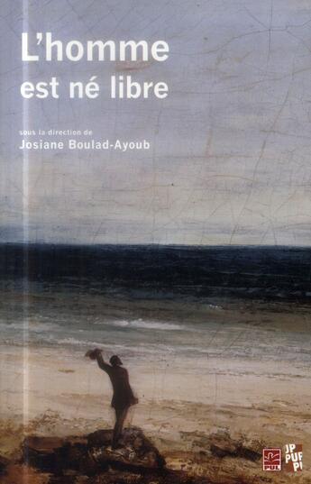 Couverture du livre « Homme est ne libre » de Boulad Ayoub J aux éditions Pu De Provence