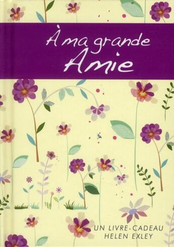 Couverture du livre « À ma grande amie » de Helen Exley aux éditions Exley