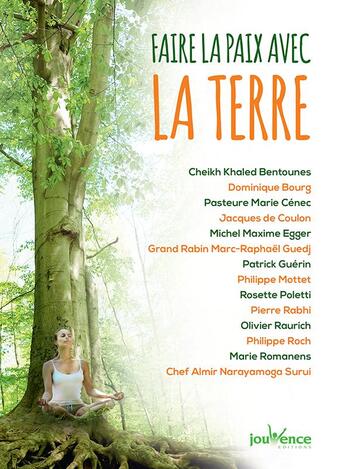 Couverture du livre « Faire la paix avec la Terre » de  aux éditions Jouvence