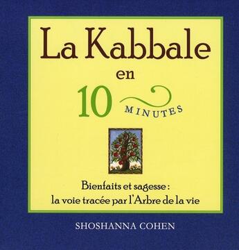 Couverture du livre « La kabbale en 10 minutes » de Shoshanna Cohen aux éditions Ada