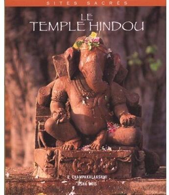Couverture du livre « Le temple hindou » de Champakalakshmi R. aux éditions Charles Moreau
